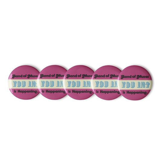Band of Muses - You In? pin set featuring 5 pins